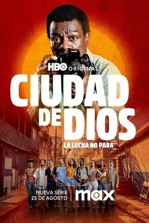 Ciudad de Dios: la Lucha Sigue