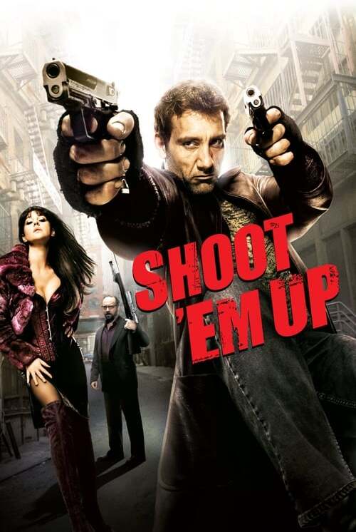 Shoot 'Em Up (En el Punto de Mira) (2007)