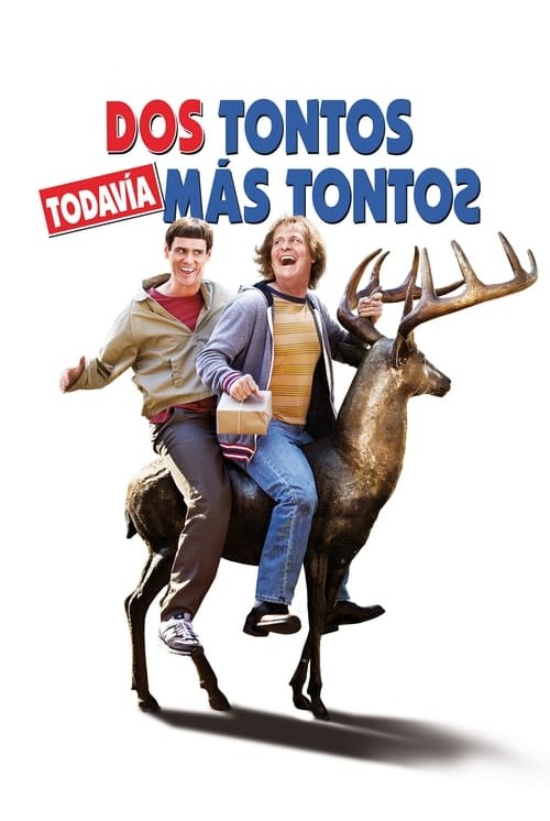 Dos Tontos Todavía Más Tontos (2014)