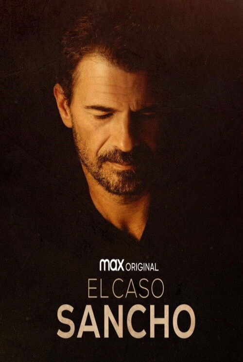 El Caso Sancho: Episodio Cero (2024)