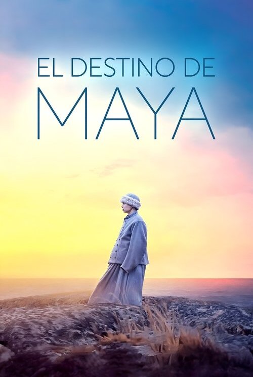 El Destino de Maya (2024)