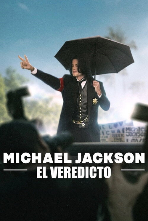 Michael Jackson: el Veredicto